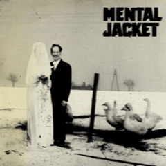 Mental Jacket Sounds