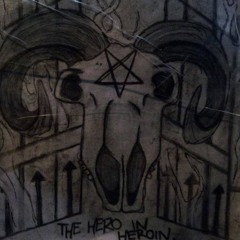 the hero-in heroin