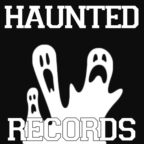 Stream Haunted Records music Listen to songs, albums, playlists for
