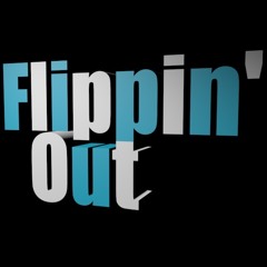 Flippin' Out