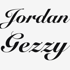 Jordan Gezzy~