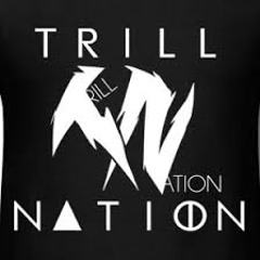 Trill nation
