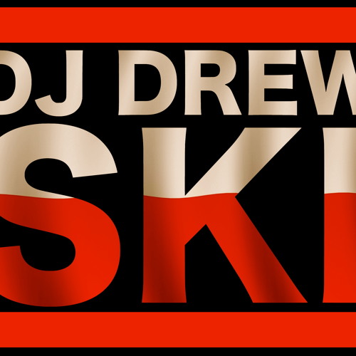 Dj Drewski Stream DJ DREWSKI music | Listen to songs, albums, playlists for free