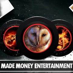 MADE MONEY ENTERTAINMENT