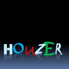 HOUZER