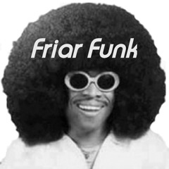 FriarFunk
