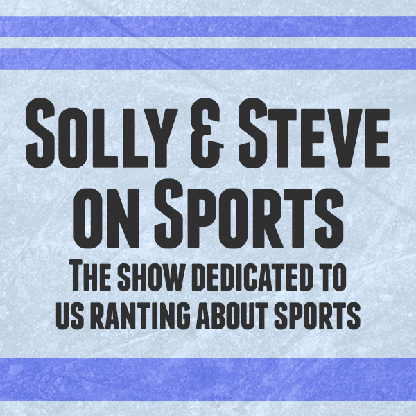 Solly & Steve on Sports podcast artwork