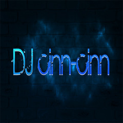 DJ cinn-cinn