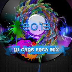 2013 Soca Mix (Fast Pace)
