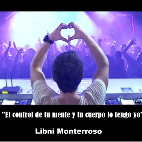 mix 4 DJ Libni Monterroso