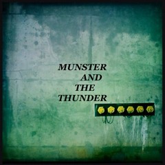 Munster & the Thunder