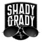 Shady Grady