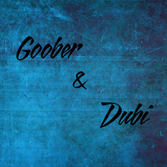 Goober & Dubi