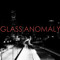 glass.anomaly