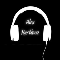 DJ Alex Martinez