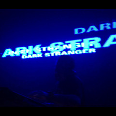DARK STRANGER