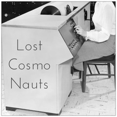 We Are Lost Cosmonauts