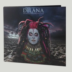 dilana-beautiful-monster