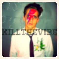KillTheVibe