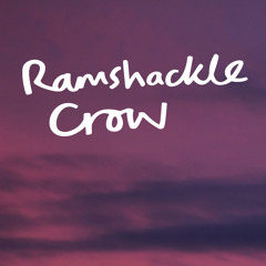 Ramshackle Crow