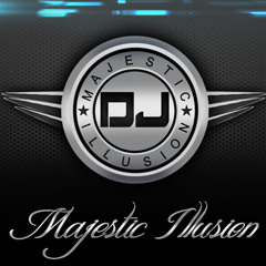 Dj Majestic illusion