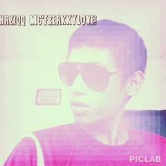 HaziqqMcfreakkylove