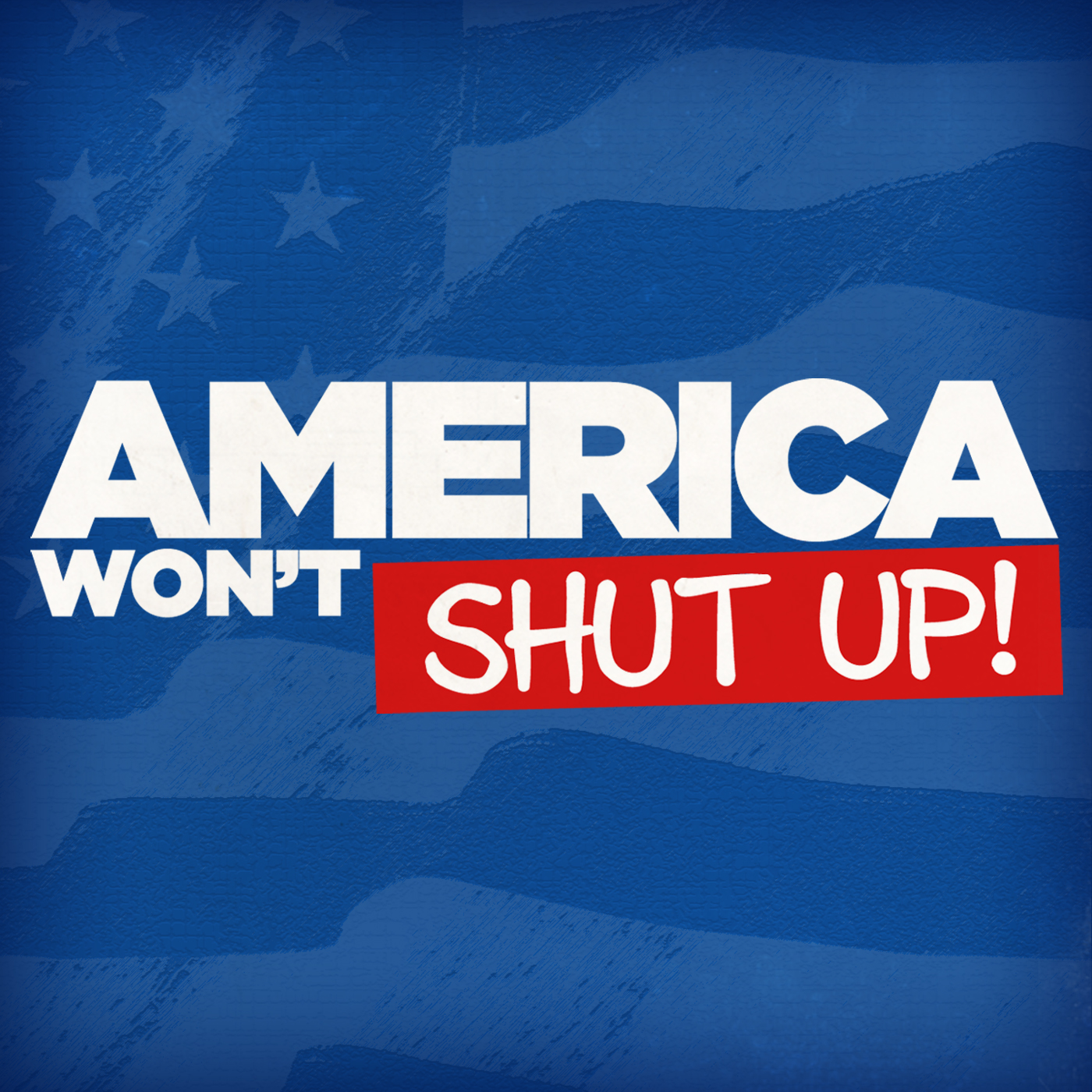 America Won\'t Shut Up