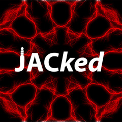 *Jacked*