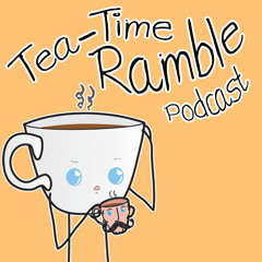 TeaTimeRamblePodcast