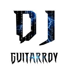 DJ GuitarRoy - EXPLOSION