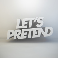 Let's Pretend