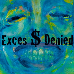 Excess Denied
