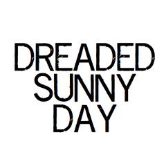 DreadedSunnyDay