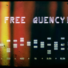 FREE QUENCY! Musik