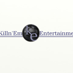 Killn'em entertainment