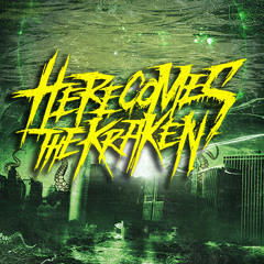 HERE COMES THE KRAKEN