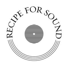 Recipe For Sound