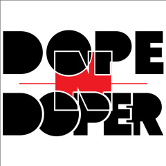 dopeNdoper