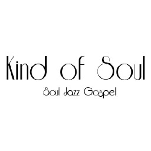 Kind of Soul’s avatar