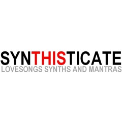 SYNTHISTICATE