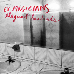 Ex-Magicians