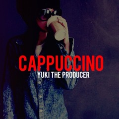 Cappuccino by Yuki The Producer