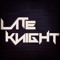 lateKNIGHT_