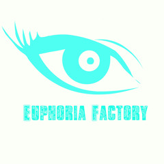 EuphoriaFactory