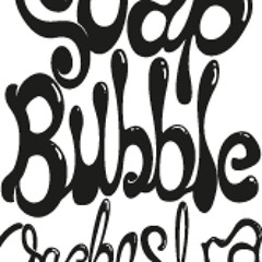 Soap Bubble Orchestra