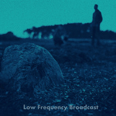 Low Frequency Broadcast