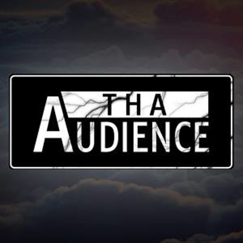 Tha Audience’s avatar