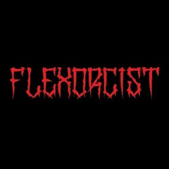 Flexorcist