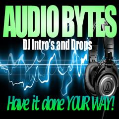 Audio Bytes DJ Intros