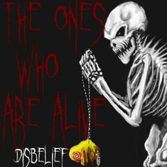 The Ones Who Are Alive